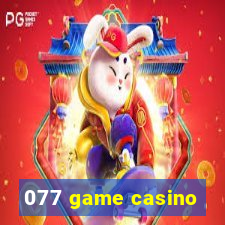 077 game casino